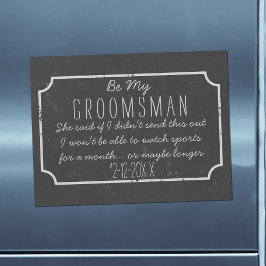 Faux Chalkboard Magnetic Be Groomsman Frieri