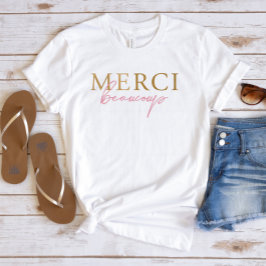 Faux Guld Rosa Fransk Merci Beaucoup T-Shirt