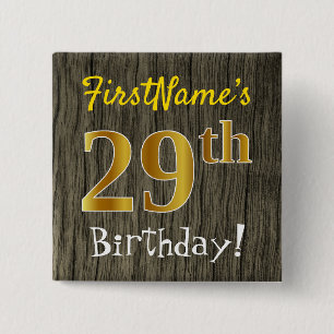 Faux Wood, Faux Guld 29th Birthday + Custom Name Knapp