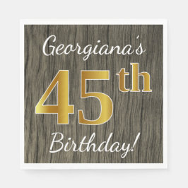 Faux Wood, Faux Guld 45 Birthday + Custom Name Pappersservett