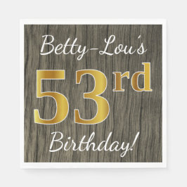 Faux Wood, Faux Guld 53 Birthday + Custom Name Pappersservett