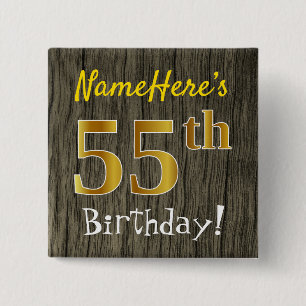 Faux Wood, Faux Guld 55 Birthday + Custom Name Knapp