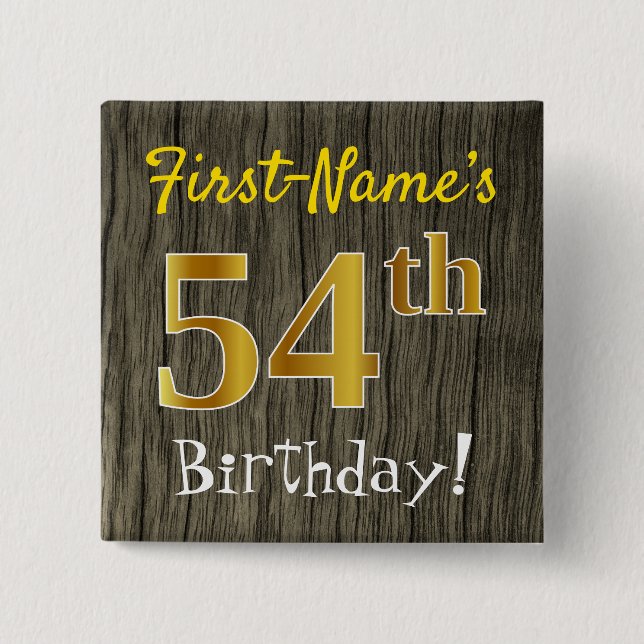 Faux Wood, Faux Guld 58th Birthday + Custom Name Knapp (Framsida)