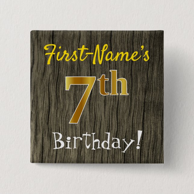 Faux Wood, Faux Guld 7:e Birthday + Custom Name Knapp (Framsida)