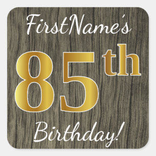 Faux Wood, Faux Guld 85 Birthday + Custom Name Fyrkantigt Klistermärke