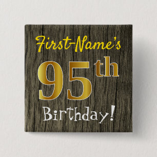 Faux Wood, Faux Guld 95 Birthday + Custom Name Knapp