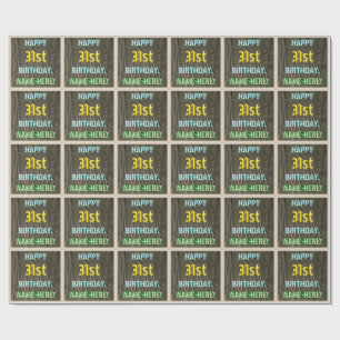 Faux Wood, Pawarded Text look, 31a Birthday + Namn Presentpapper