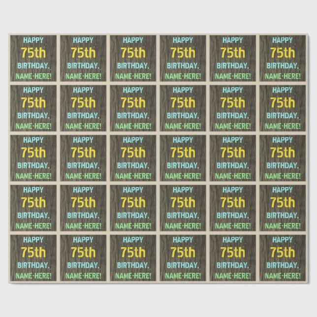 Faux Wood, Pawarded Text look, 75:e Birthday + Nam Presentpapper (Platt)