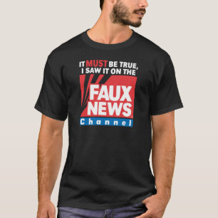 Fauxnyheterna (på mörk) t shirt