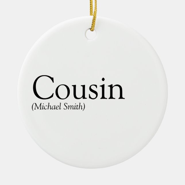 Favorit Bästa Någonsin Kusin Definition Kul Julgransprydnad Keramik (Framsidan)