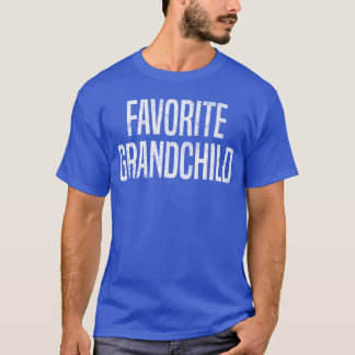 Favorit Grandchild T Shirt