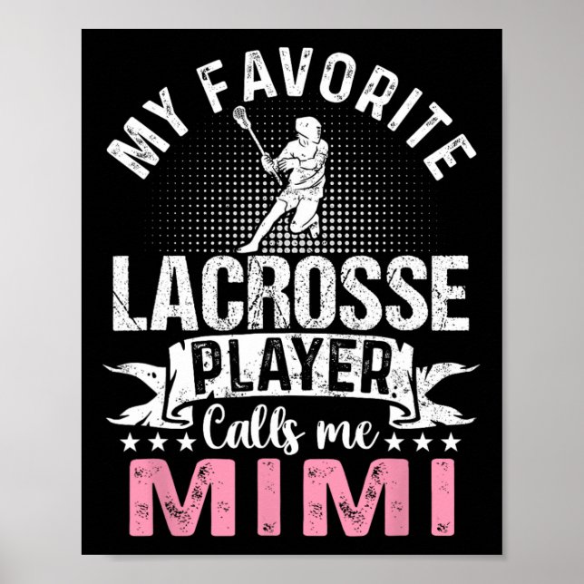 Favorit Lacrosse Spelare Kallar Mig Mimi Roligt  Poster (Framsidan)