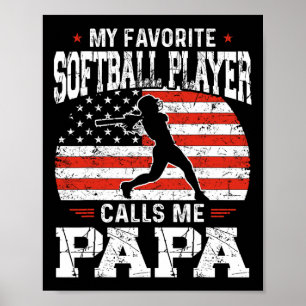 Favorit Softball Spelare Kallar Mig Papa Rolig Pap Poster
