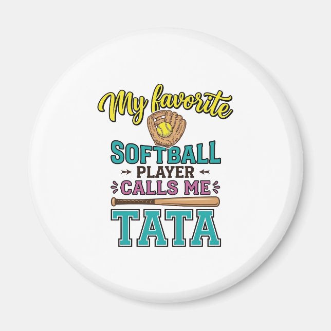Favorit Softbollspelare Kallar Mig TATA Tröja Desi Magnet (Framsidan)