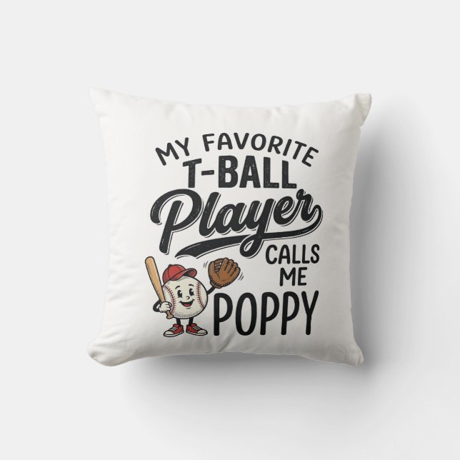 Favorit T-Ball Spelare Kallar Mig Poppy Tröja Desi Kudde (Framsida)