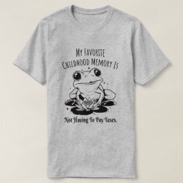 Favoritbarnminnet Betalar inte skatter T Shirt