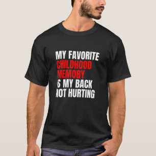 Favoritbarnminnet Ontr inte min rygg T Shirt