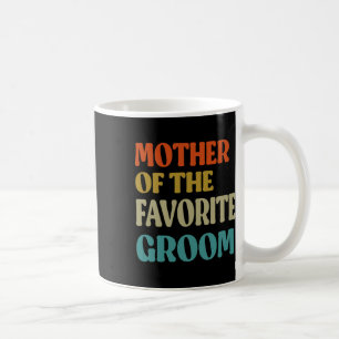 Favoritbrudgummens mamma bröllop mamma rolig brudg kaffemugg