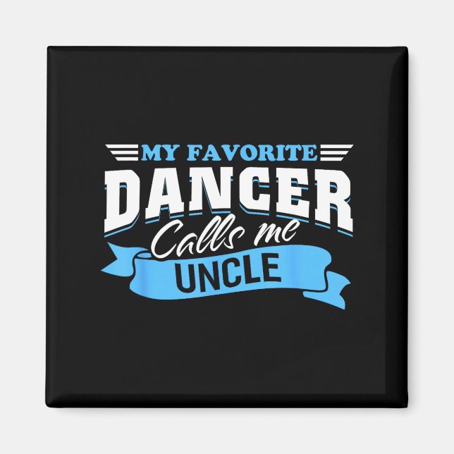 Favoritdansaren kallar farbror dansa dansande bror magnet (Framsidan)