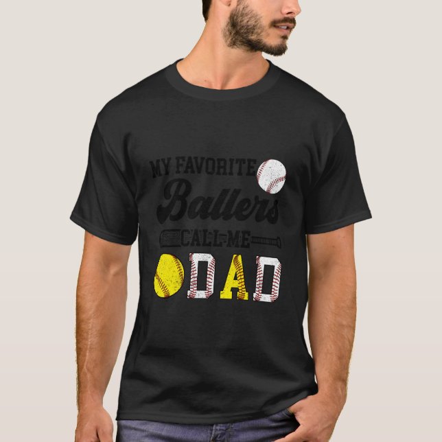 Favorite Ballers Call Me Dad Softball Baseball Dad T Shirt (Framsida)