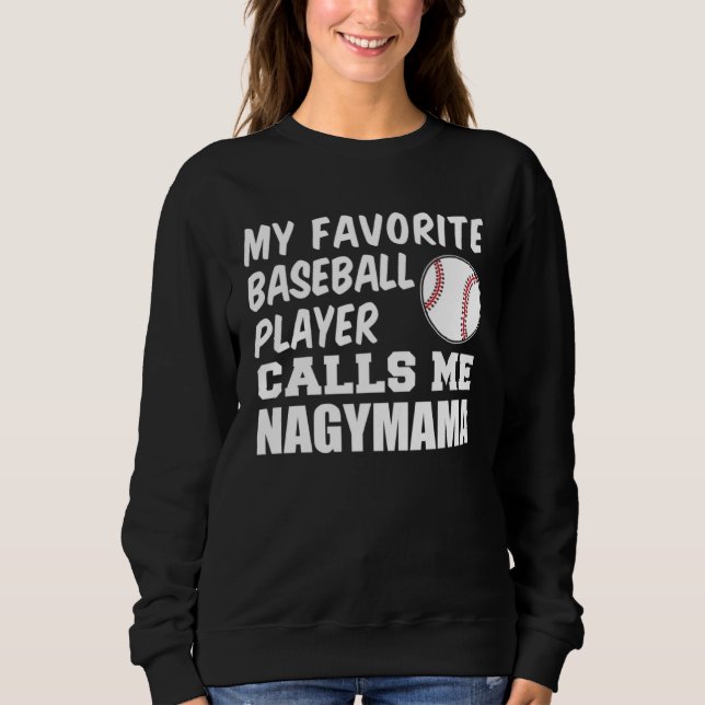 Favorite Baseball Player Calls Me Nagymama Hungari T Shirt (Framsida)