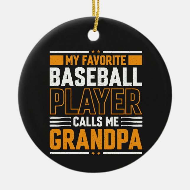 Favorite Baseball Player kallar mig Grandpa Julgransprydnad Keramik (Framsidan)