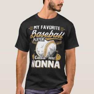 Favorite Baseball Player kallar mig Nonna Baseball T Shirt