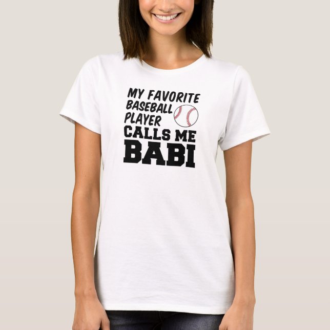 Favorite Baseball Player ringer mig Babi T Shirt (Framsida)