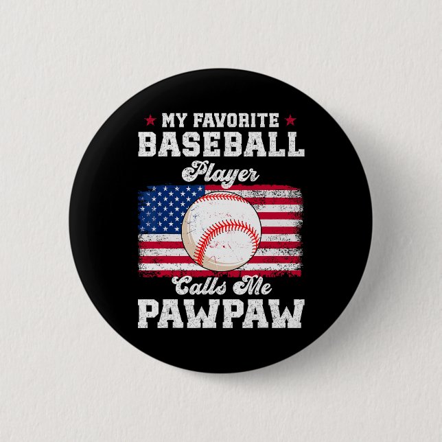 Favorite Baseball Player ringer mig Pawpaw Flagga  Knapp (Framsida)