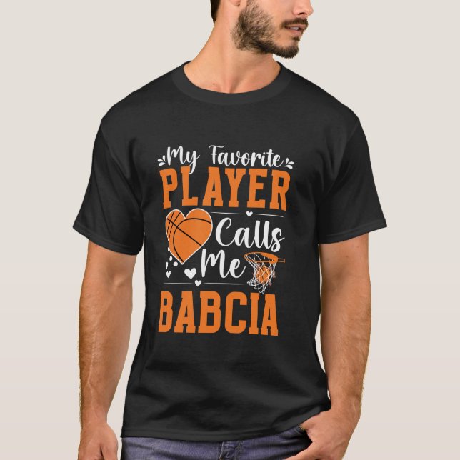 Favorite Basketball Player kallar mig Babcia Baske T Shirt (Framsida)