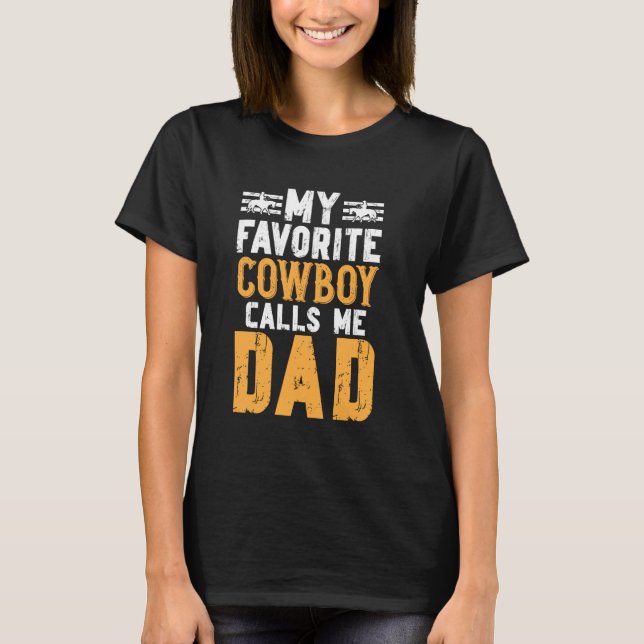Favorite Cowboy kallar mig Pappa Rodeo Pappa i en  T Shirt (Framsida)