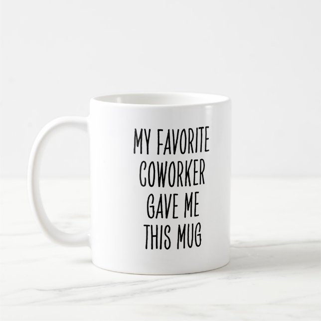 Favorite Coworker Funny Workplace Saying Kaffemugg (Vänster)