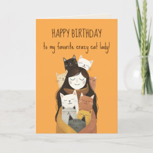 Favorite Crazy Cat Dam Cute& Funny BFF Birthday Kort