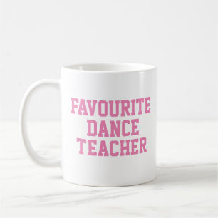 Favorite Dance Teacher Gift Kaffemugg
