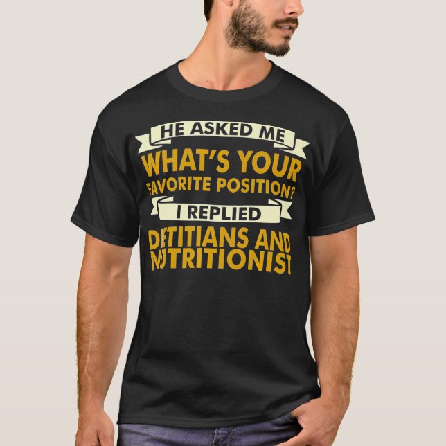 Favorite Dietitians And Nutritionist Professions G T Shirt (Framsida)