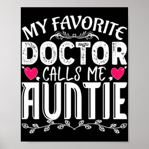 Favorite Doktor kallar mig Auntie Roligt Medical M Poster