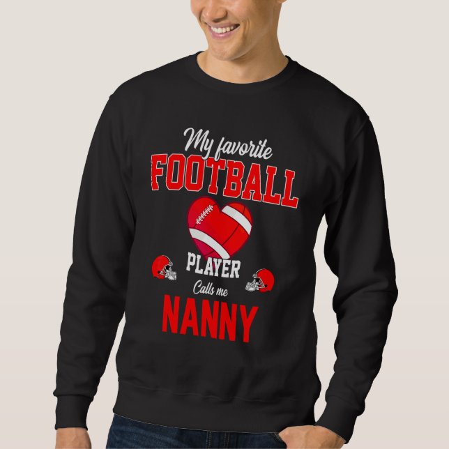 Favorite Football Player kallar mig Nanny Mor Lång Ärmad Tröja (Framsida)