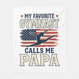 Favorite Gymnast Calls Me Papa Patriotic Vintage S Fleecefilt