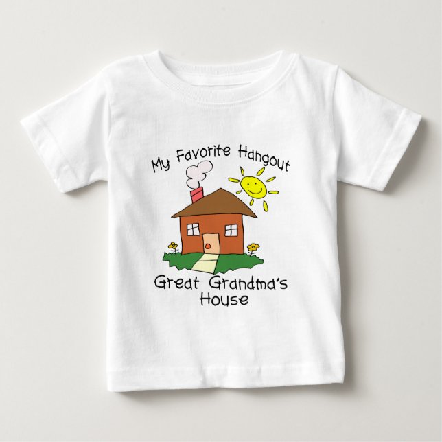 Favorite Hangout Great Grandmas House T-shirt (Framsida)