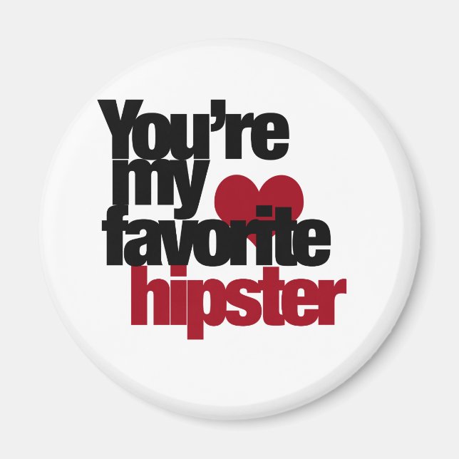 Favorite Hipster Magnet (Framsidan)