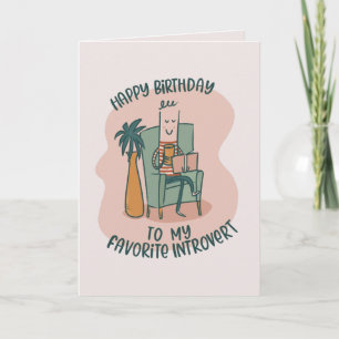 Favorite Introvert lustig födelsedag Kort