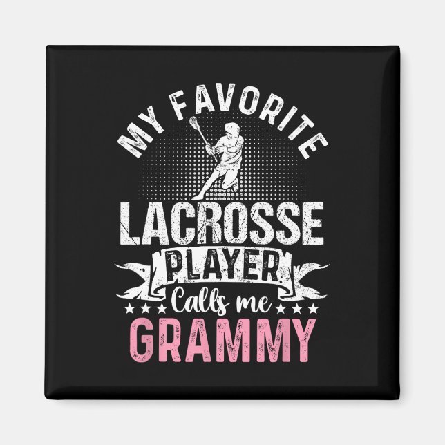 Favorite Lacrosse Player anropar mig Grammy Funny Magnet (Framsidan)