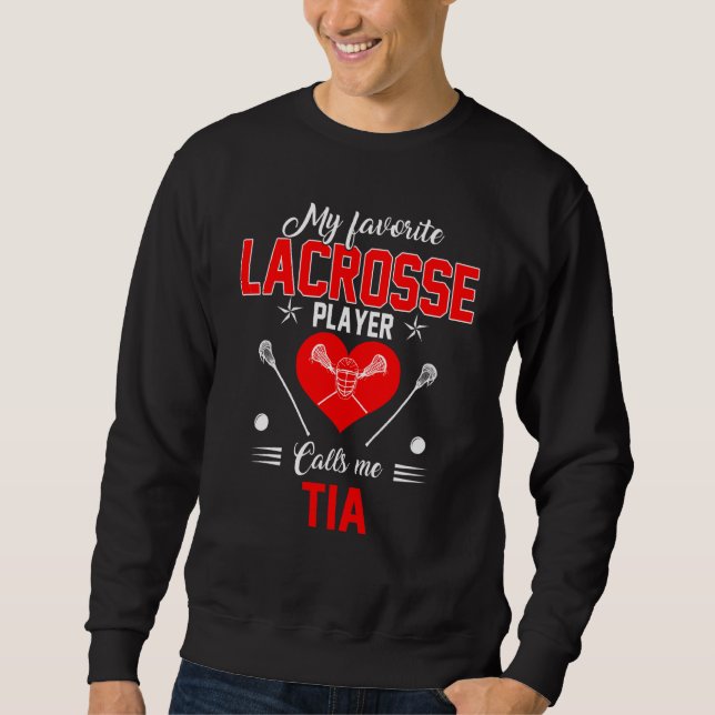Favorite Lacrosse Player ringer mig Tia Mors dag Lång Ärmad Tröja (Framsida)