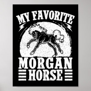  Favorite Morgan Horse Rider Poster