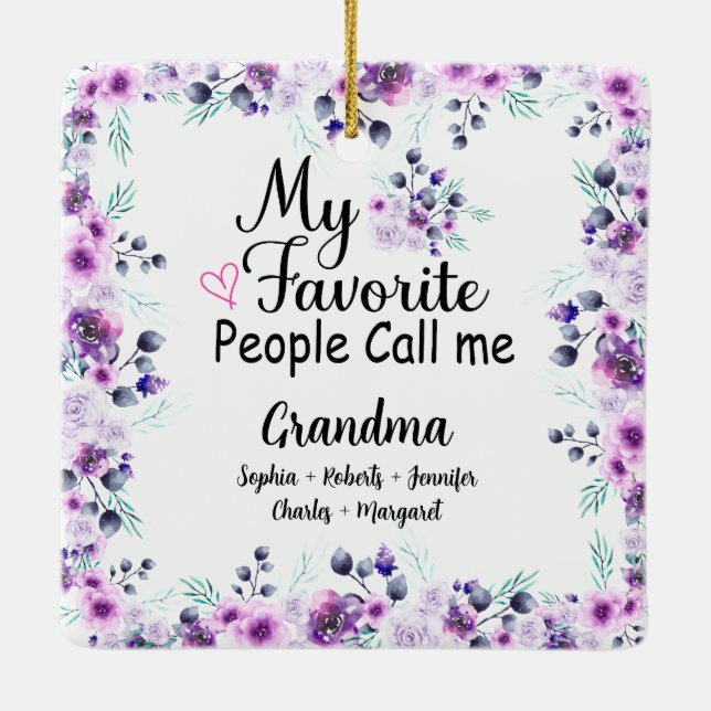 Favorite People kallar mig Grandma | BARNBARN NAMN Julgransprydnad Keramik (Baksida)