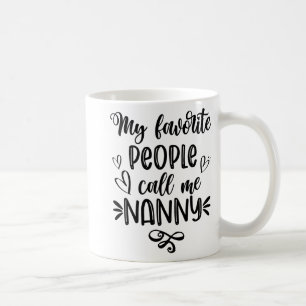 Favorite People kallar mig Nanny Mors dag Kaffemugg