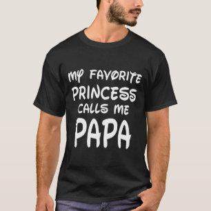 Favorite Princess kallar mig Pappa Fars dag Jesus T Shirt