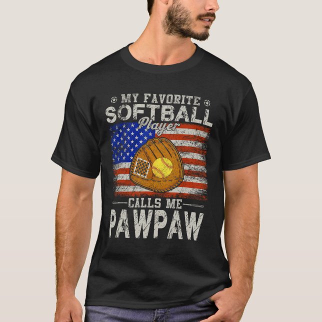 Favorite Softball Player anropar Me Pawpaw Softbal T Shirt (Framsida)