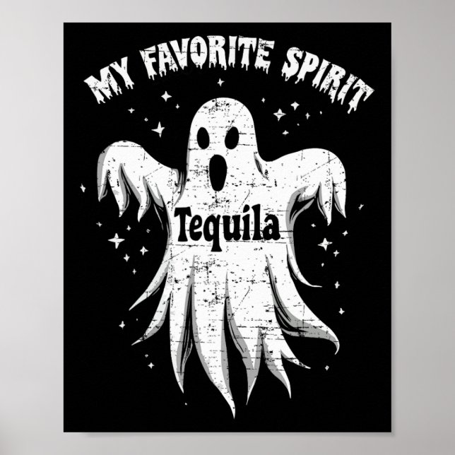 Favorite Spirit Tequila Drinking Ghost Halloween C Poster (Framsidan)