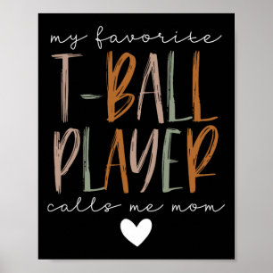 Favorite T-boll Player Ring mig Mamma Baseball Mor Poster